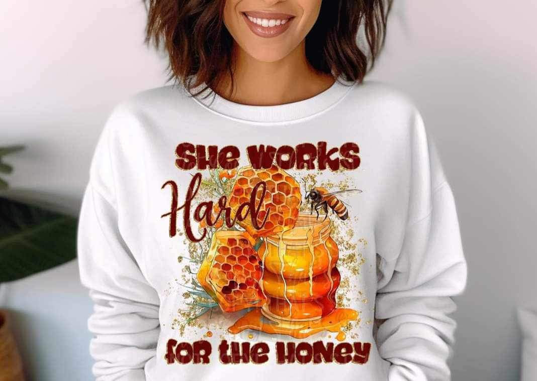 She works hard for the honey (honey jar, honeycombs, and bee) FRONT 11614  DTF TRANSFER