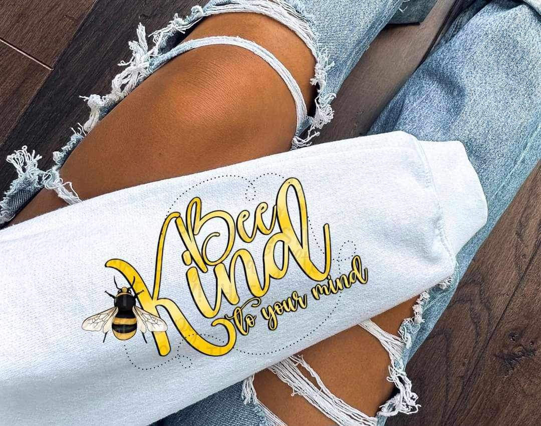 Bee kind to your mind yellow font with bee SLEEVE 11604  DTF TRANSFER
