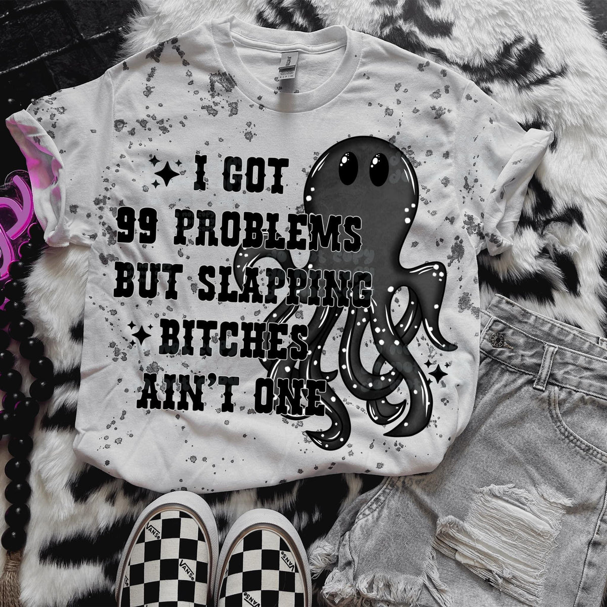 I got 99 problems but slapping bitches aint one black font (VIRGO) 33685 DTF transfe