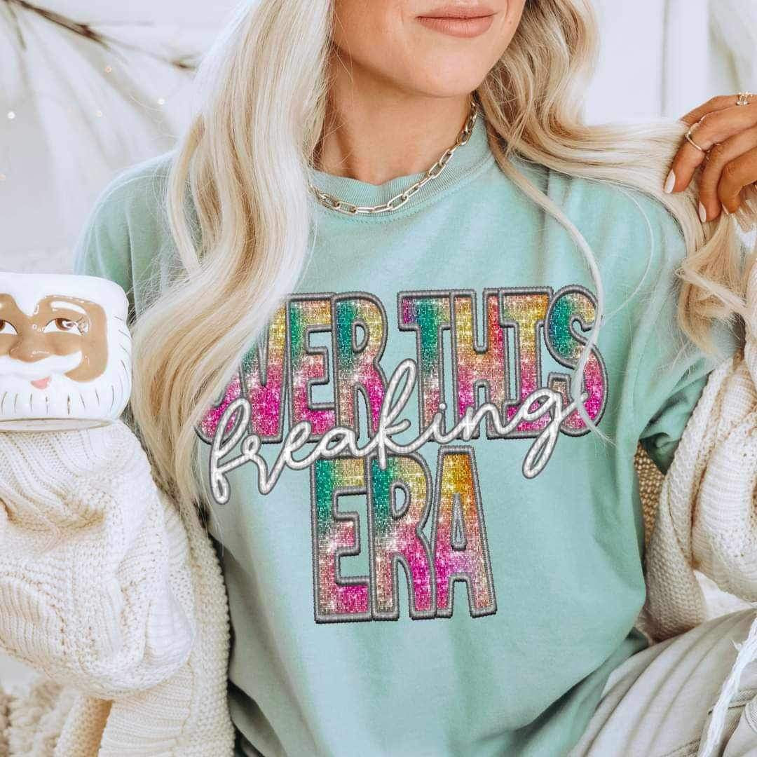 Over this freaking era (multi color sequin) 11817 DTF transfer