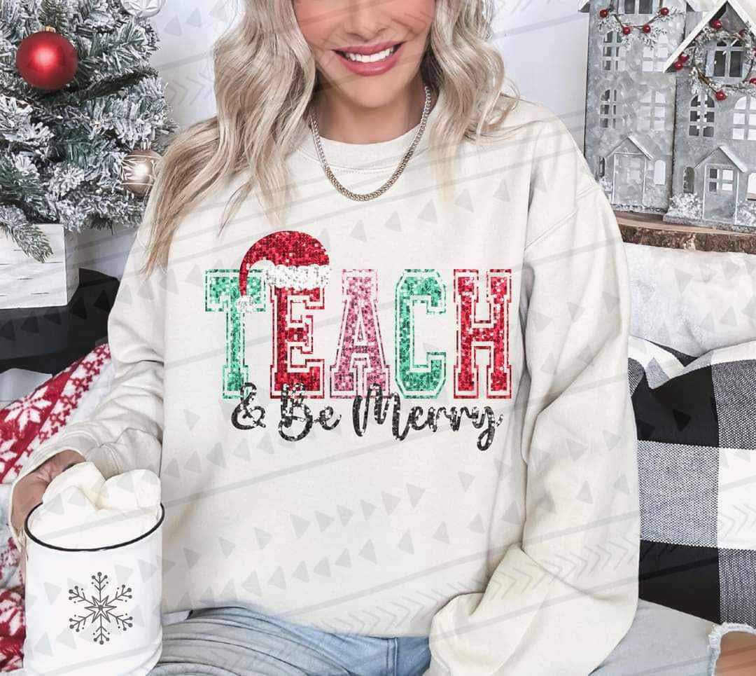 Teach & be merry (colorful sequin with santa hat) 11826 DTF transfer
