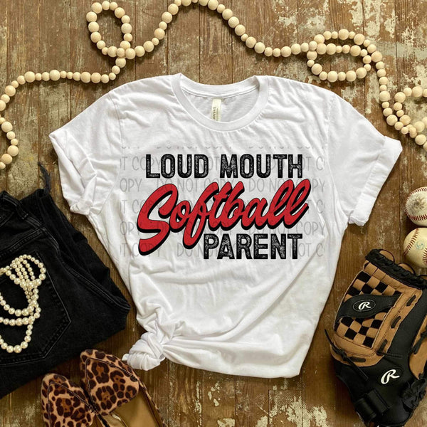 Loud mouth softball parent (SWD) 24928 DTF transfer