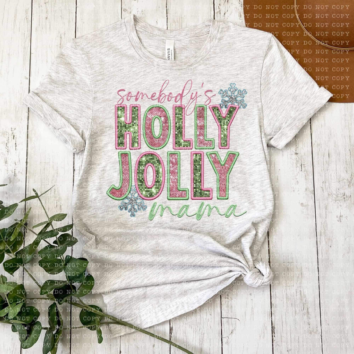 Somebody’s holly jolly mama (pink and green sequin) 11830 DTF transfer