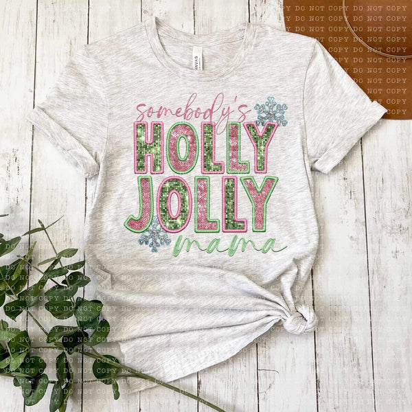 Somebody's holly jolly mama (pink and green sequin) 11830 DTF