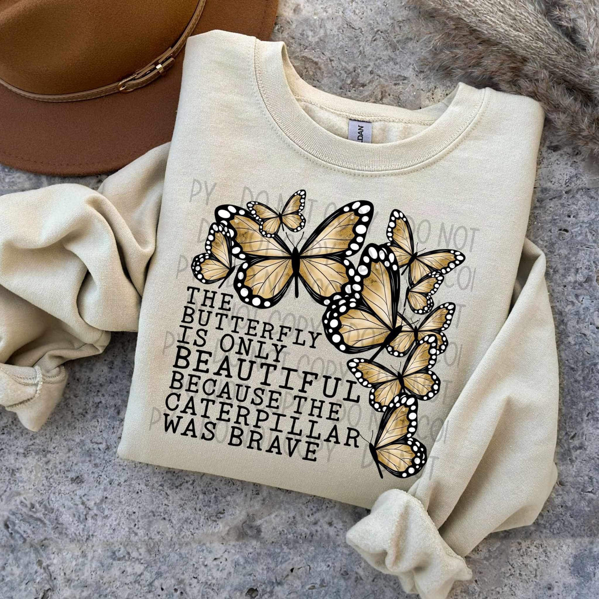The butterfly is only beautiful because the caterpillar was brave (SWD) 24903 DTF transfer