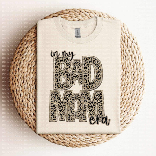 In my bad mom era (sequin leopard embroidery) 11982 DTF Transfer