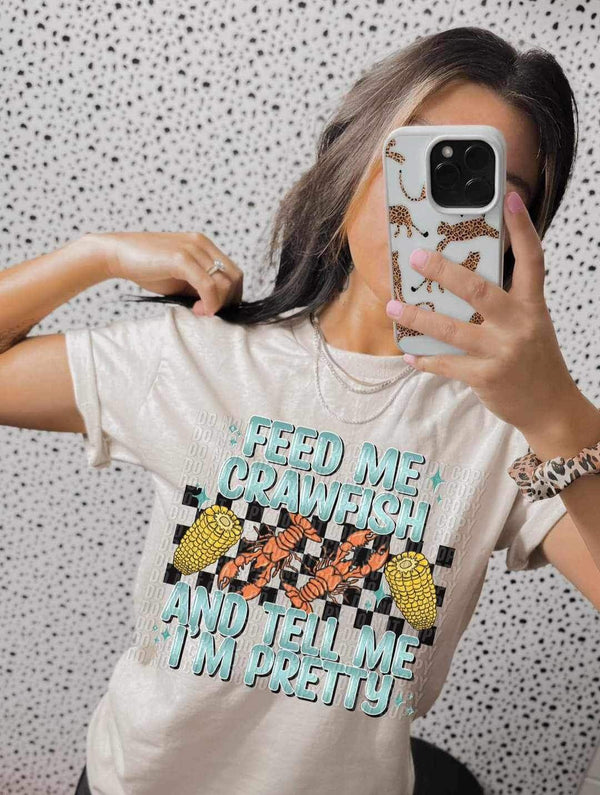 Feed me crawfish and tell me im pretty (CCD) 24970 DTF transfer