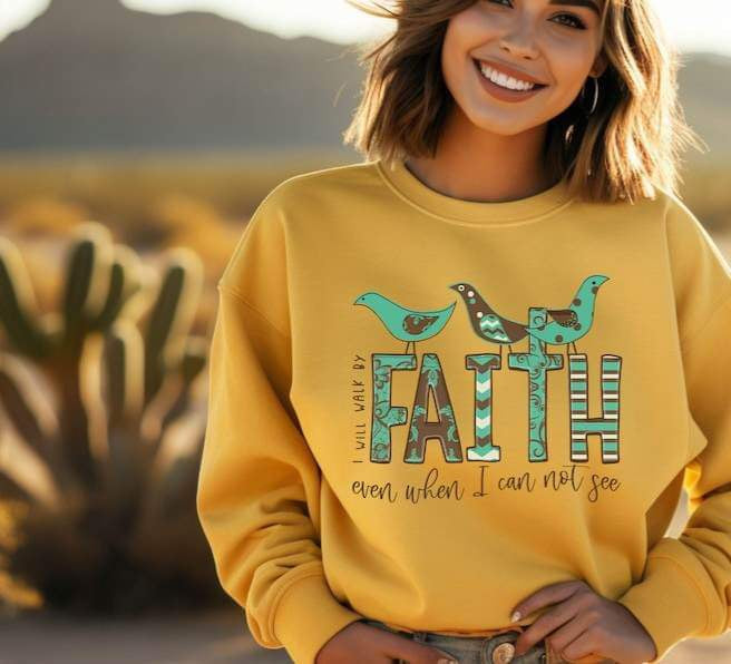 I will walk by faith even when i can not see birds 25052 DTF transfer