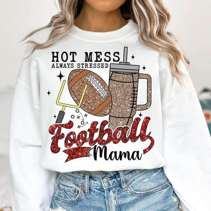 Hot mess always stressed football mama 25131 DTF transfer