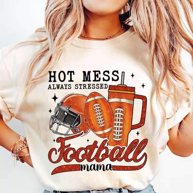 Hot mess always stressed football mama orange items 25132 DTF transfer