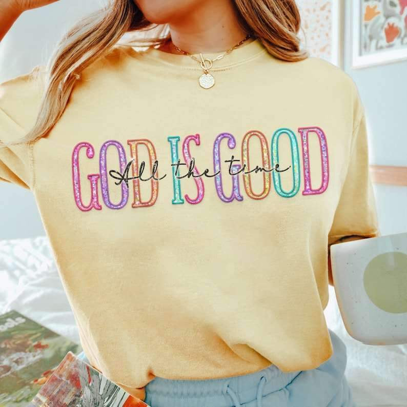 God is good all the time colorful 25098 DTF transfer