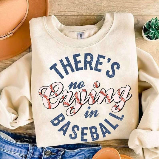 Theres no crying in baseball 25117 DTF transfer