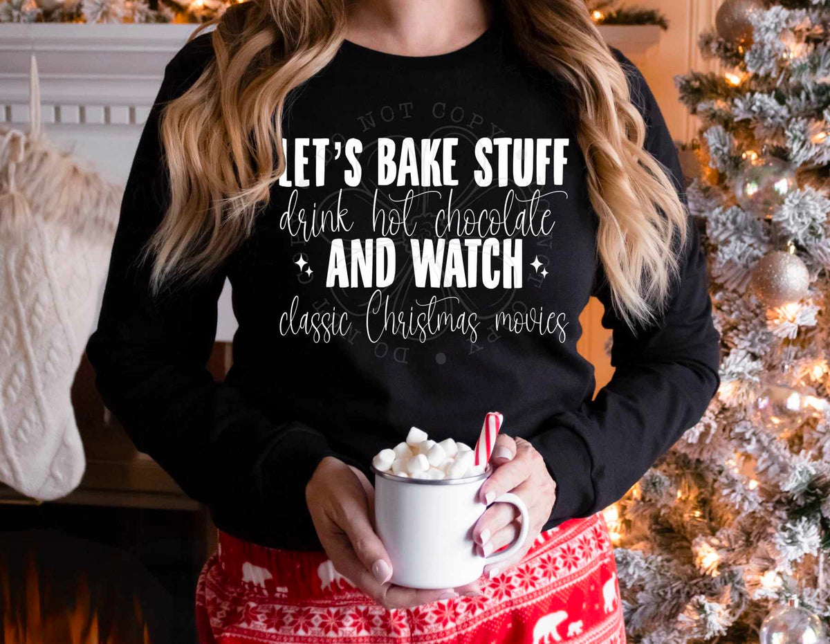 Let’s bake stuff drink hot chocolate WHITE 52916 DTF transfer