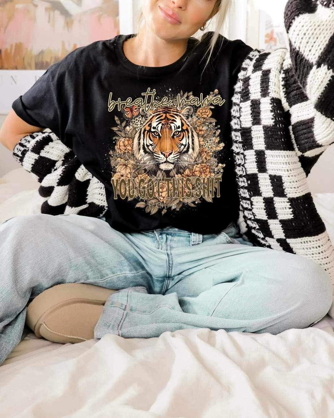 Breathe mama you got this shit tiger (LYTTLE) 25198 DTF transfer