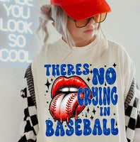 Theres no crying in baseball (MMD) 25231 DTF transfer