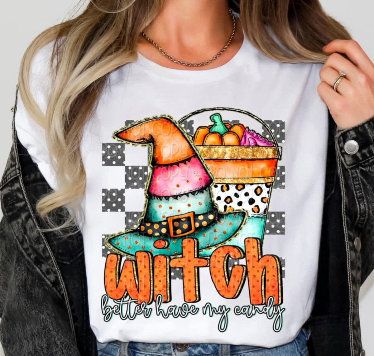 Witch Better Have My Candy witch hat DWS DTF transfer