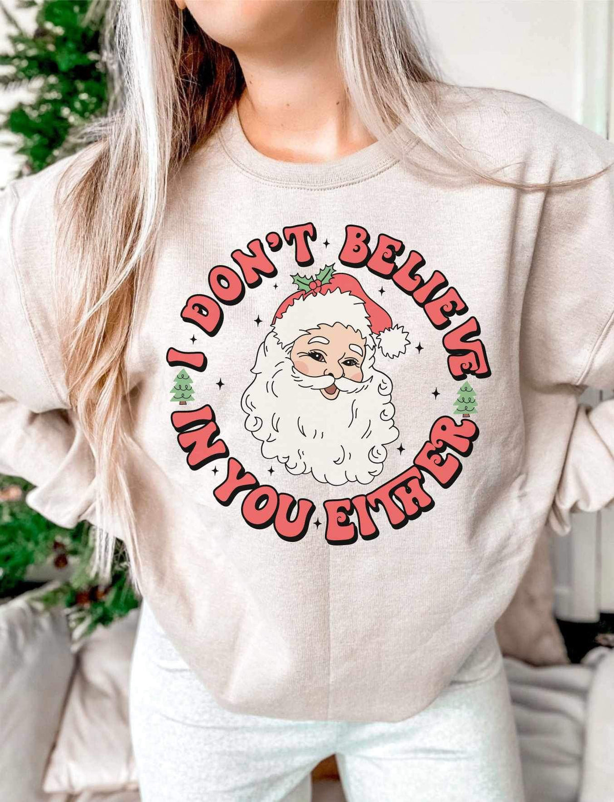 I don’t believe in you either (circle red font with santa) 15250 DTF Transfer