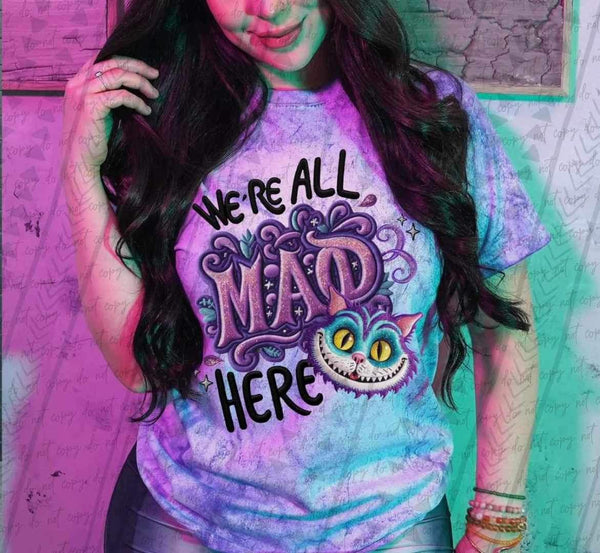 We are all mad here 25321 DTF transfer