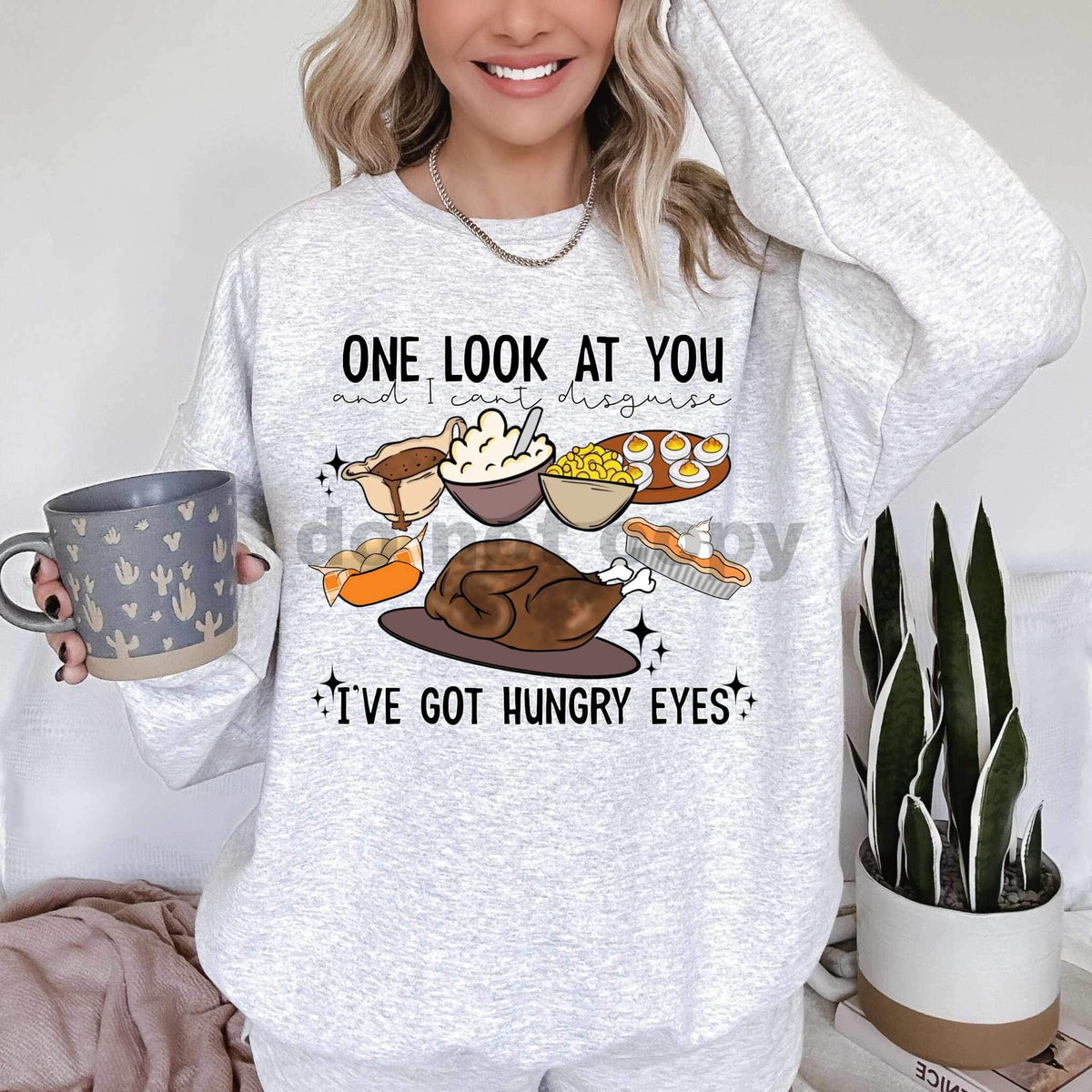 One look at you and i can’t disguise Ive got hungry eyes (black font with thanksgiving food) 15408 DTF Transfer