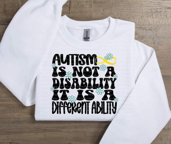 Autism is not a disability it is a different ability 35473 DTF transfer