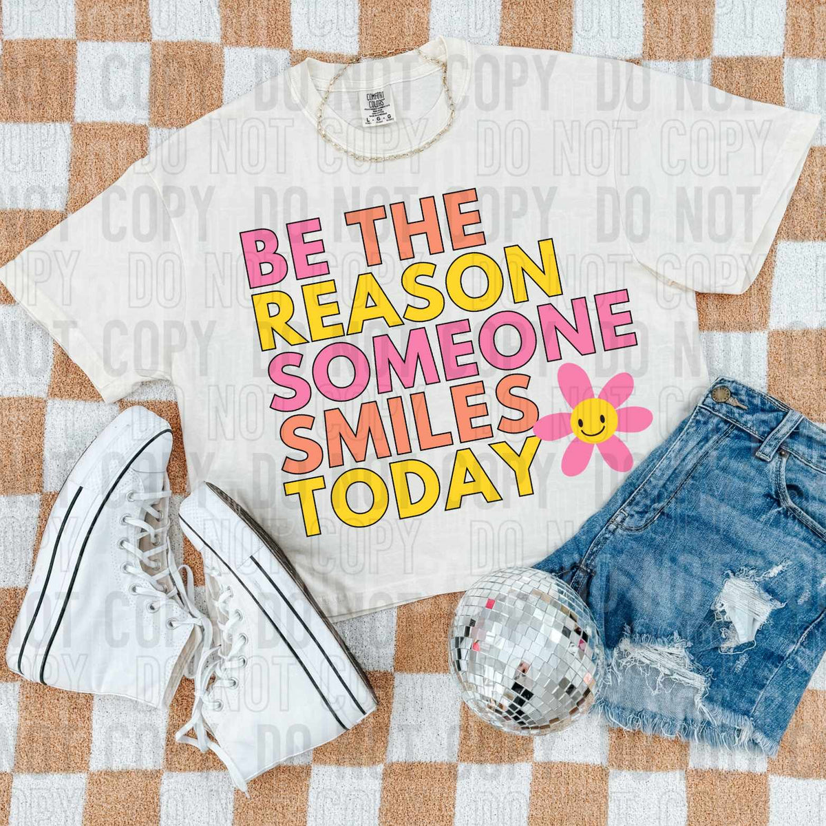Be the reason someone smiles today yellow and pink 35502 DTF transfer