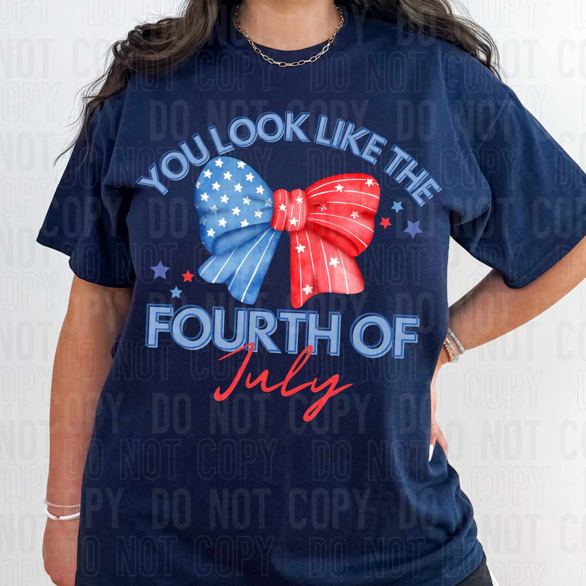 You look like the fourth of july bow 35508 DTF transfer