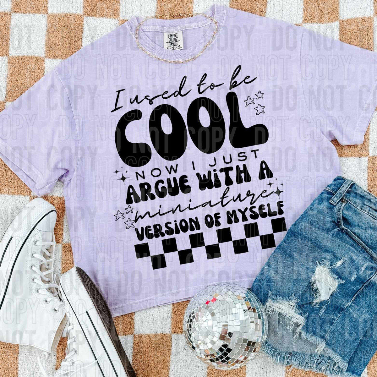 I used to be cool now I just argue with a miniature version of myself 35498 DTF transfer