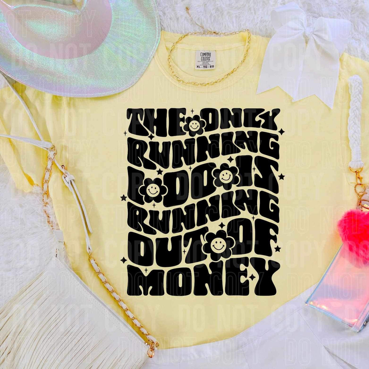 The only running i do is running out of money BLACK 25526 DTF transfer