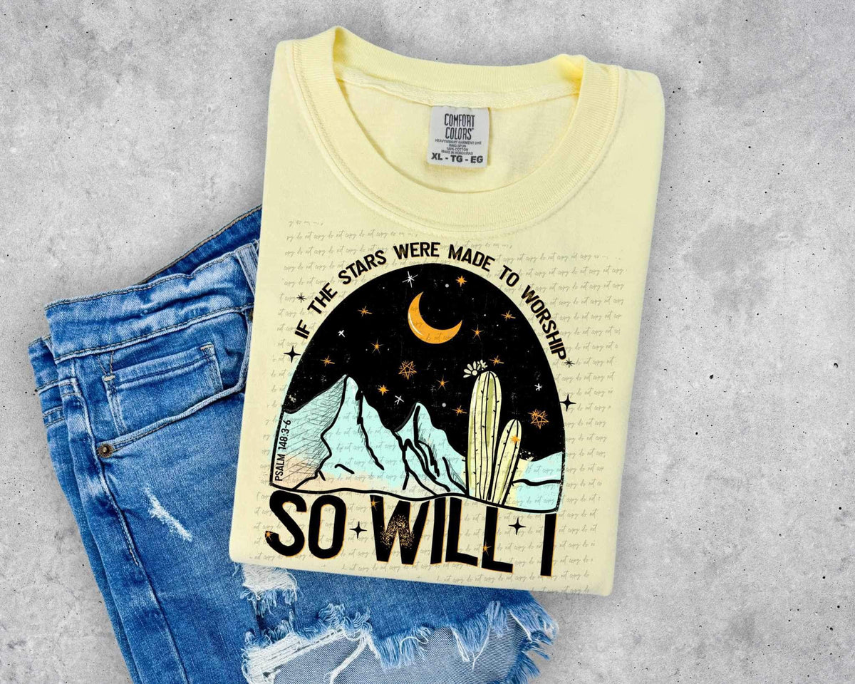 If the stars were made to worship so will i 25678 DTF transfer