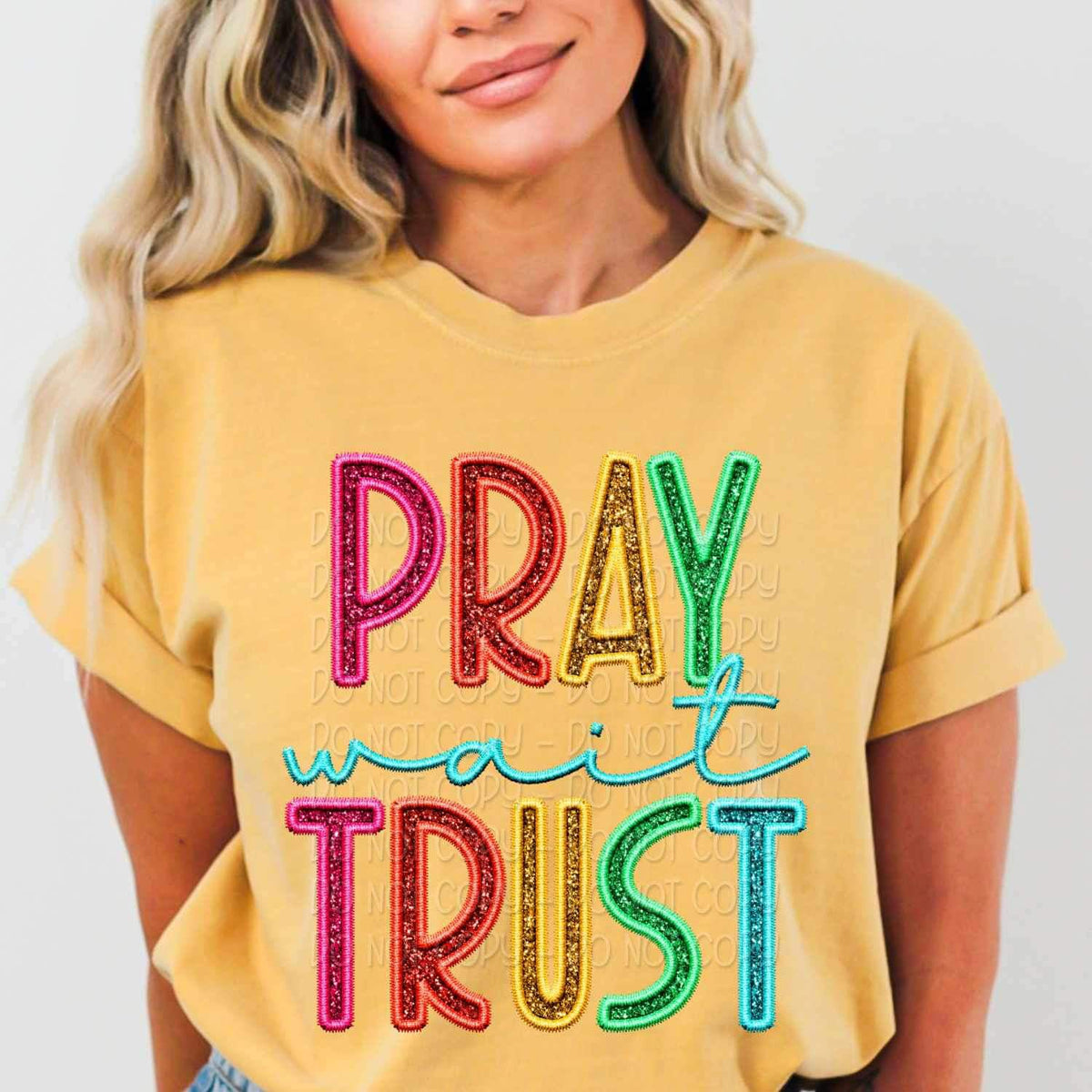 Pray wait trust rainbow font 25705 DTF transfer