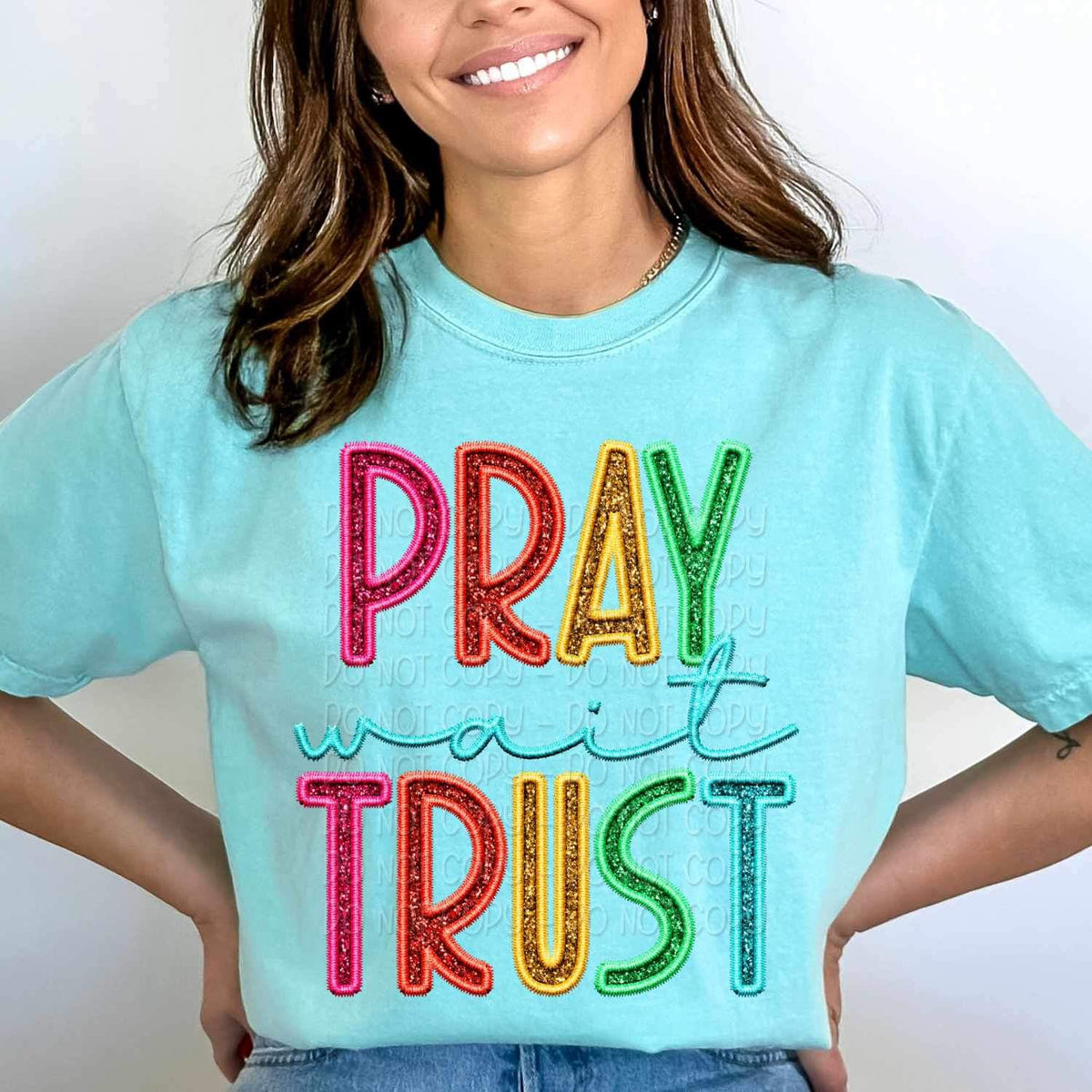Pray wait trust rainbow font 25705 DTF transfer
