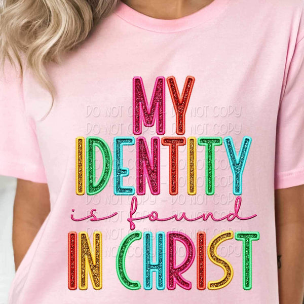 My identify is found in Christ rainbow font 25707 DTF transfer