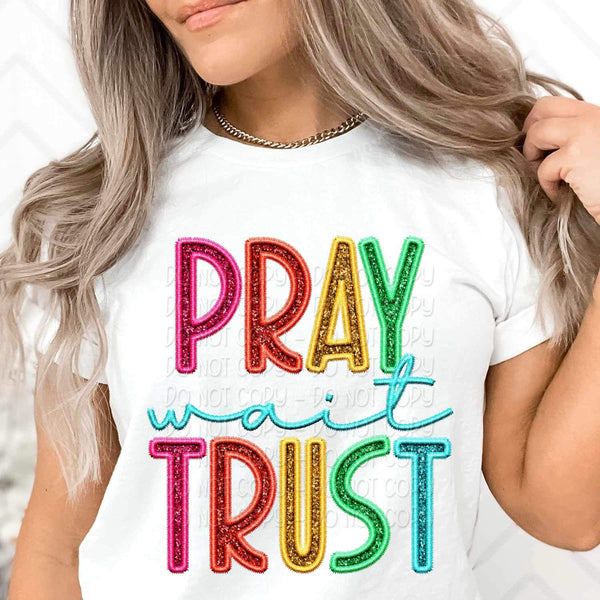 Pray wait trust rainbow font 25705 DTF transfer