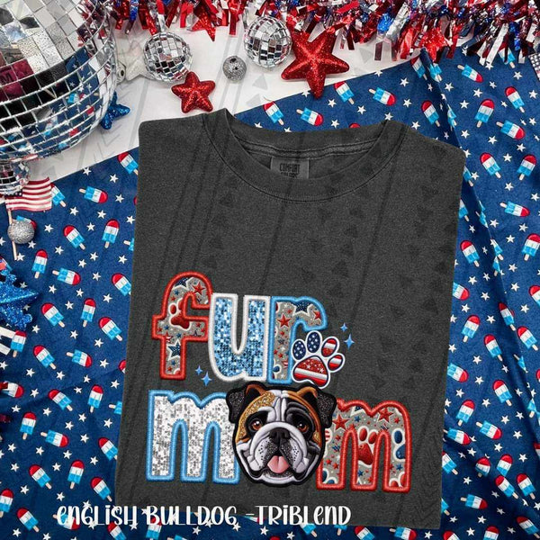 Fur mom triblend english bulldog patriotic embroidery 35763 DTF transfer