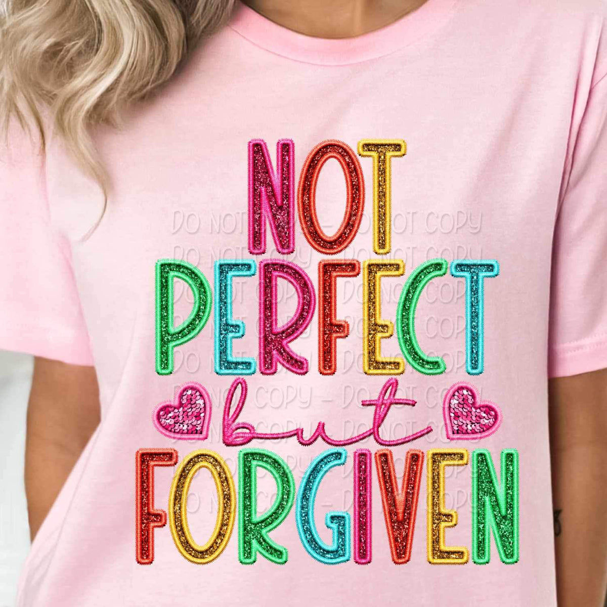 Not perfect but forgiven rainbow font 25888 DTF transfer