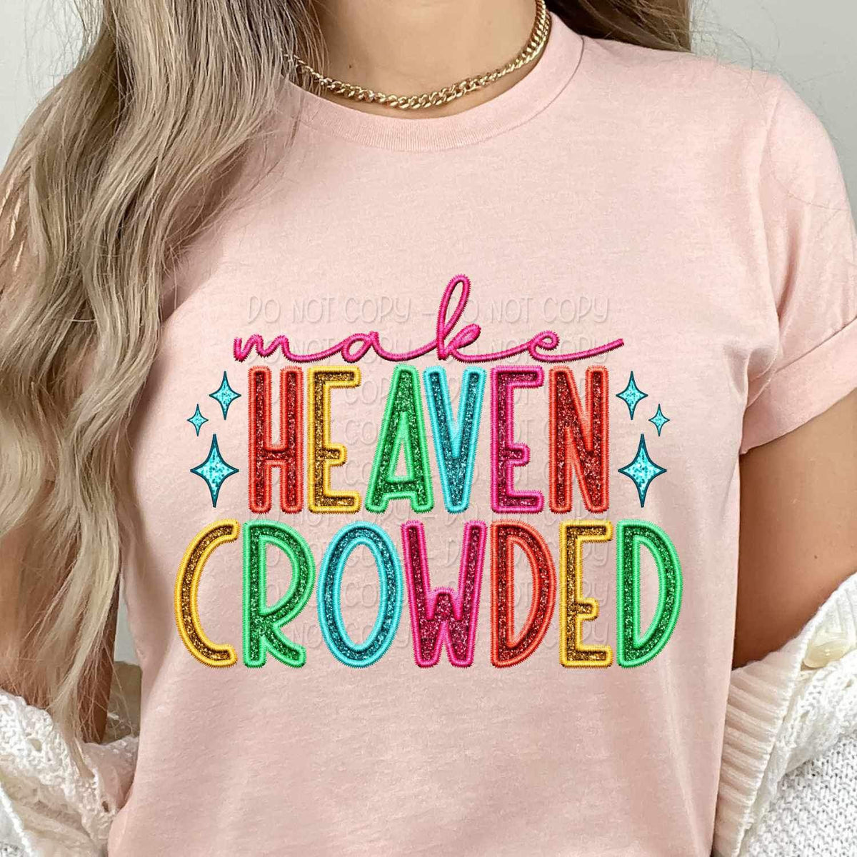 Make heaven crowded rainbow font 25889 DTF transfer