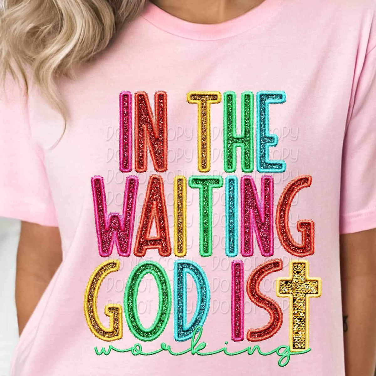 In the waiting god is working rainbow font 25887 DTF transfer