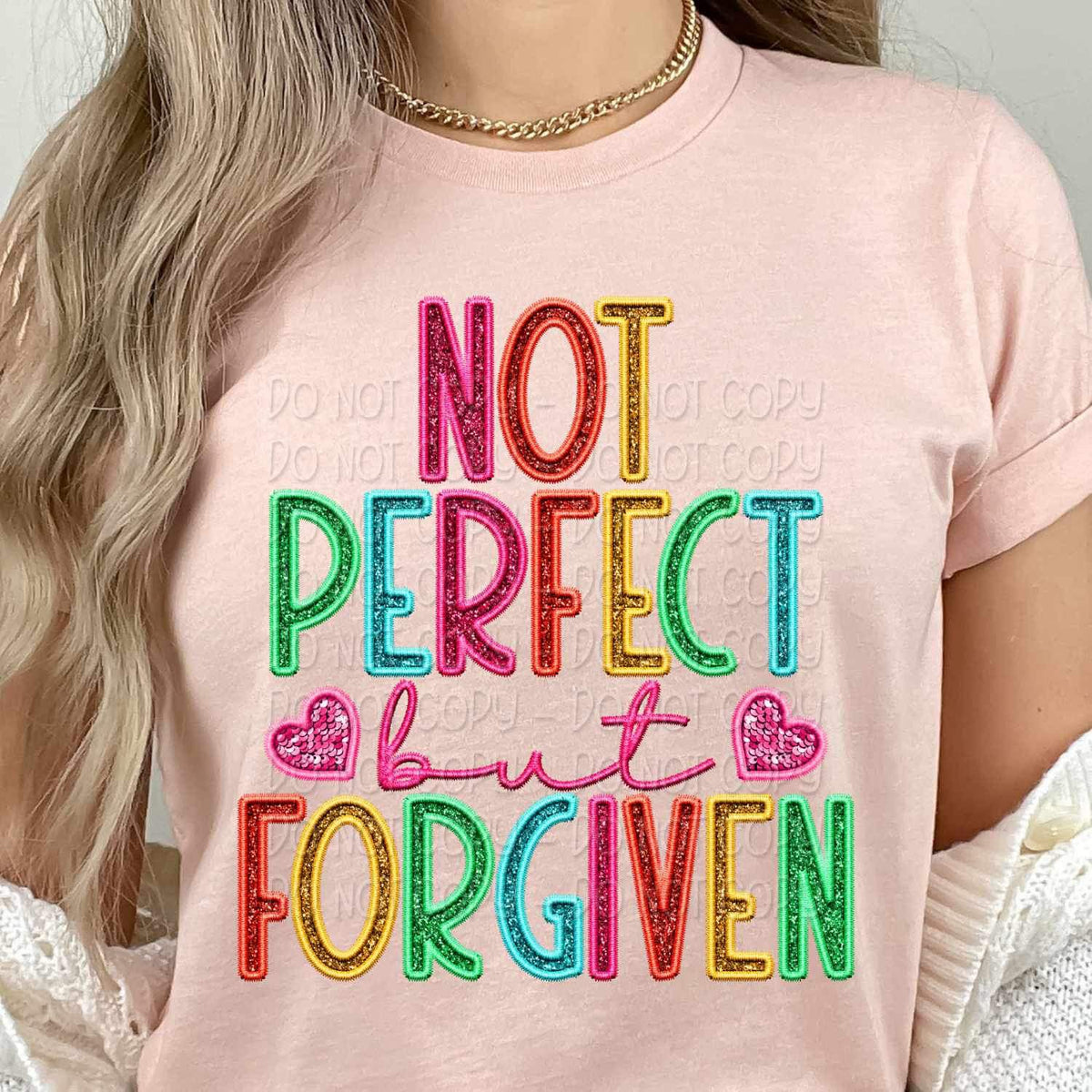 Not perfect but forgiven rainbow font 25888 DTF transfer