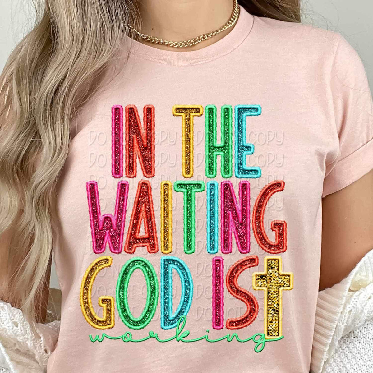 In the waiting god is working rainbow font 25887 DTF transfer