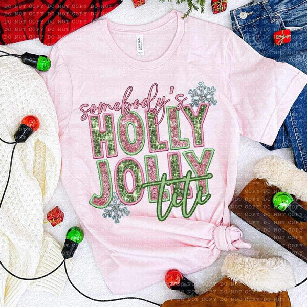 Somebody’s holly jolly titi (embroidered with pink and green sequin) 15950 DTF transfer bc
