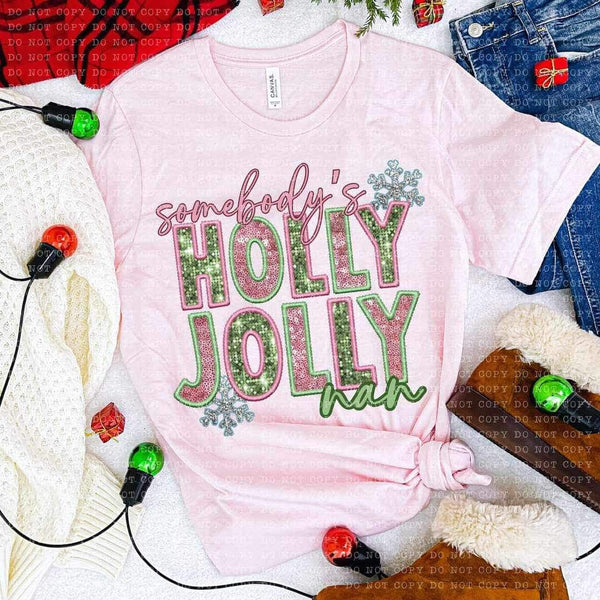 Somebody’s holly jolly nan (embroidered with pink and green sequin) 15930 DTF transfer bc
