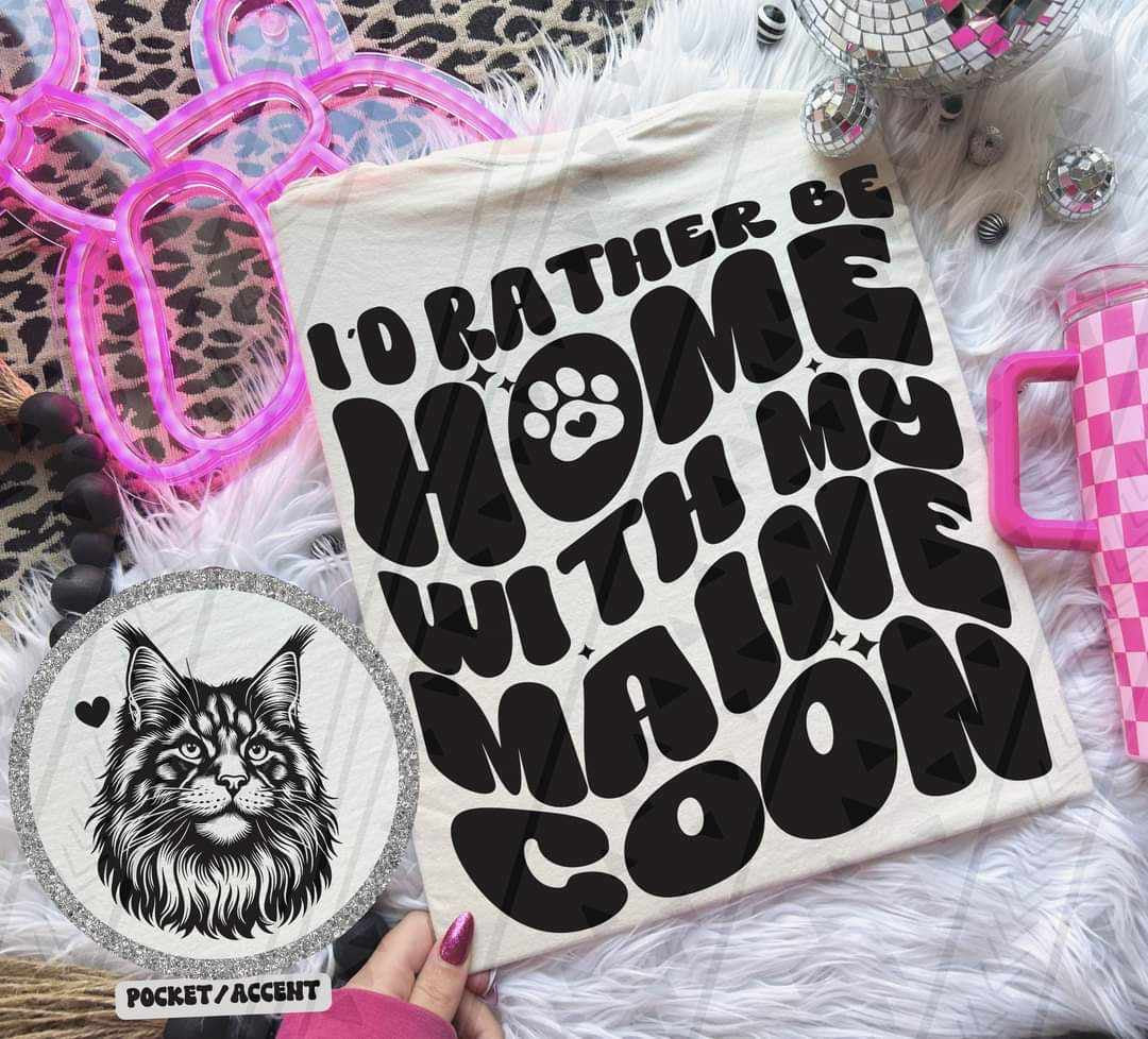 I’d rather be home with my maine coon BACK ONLY 35980 DTF transfer