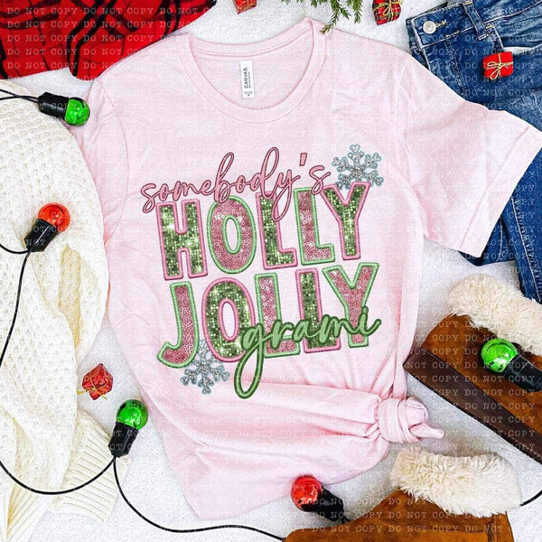 Somebody’s holly jolly grami (embroidered with pink and green sequin) 15899 DTF transfer