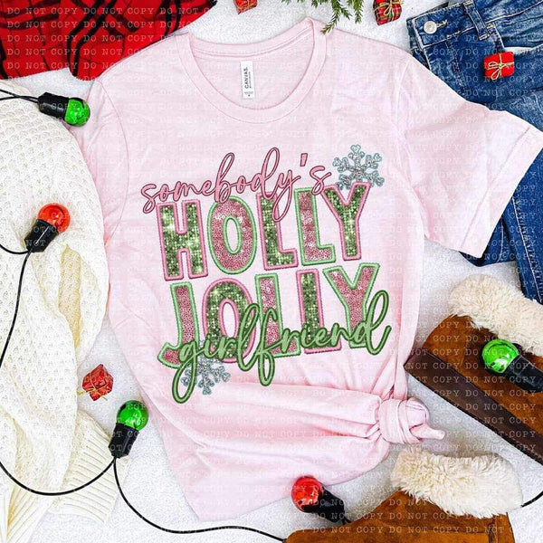 Somebody’s holly jolly girlfriend (embroidered with pink and green sequin) 15895 DTF transfer