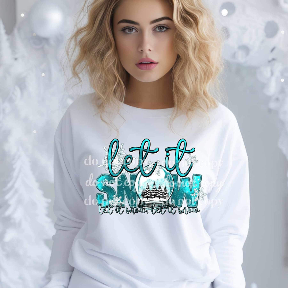 Let it snow let it snow let it snow (blue font with snow globe) SSD 15969 DTF transfer bc