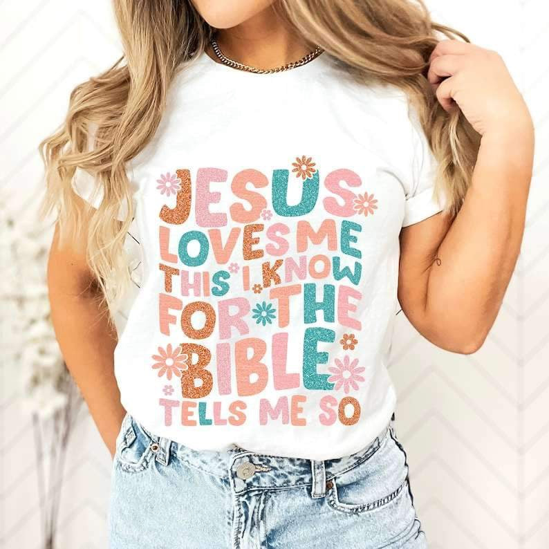 Jesus loves me this i know for the bible tells me so 25992 DTF transfer