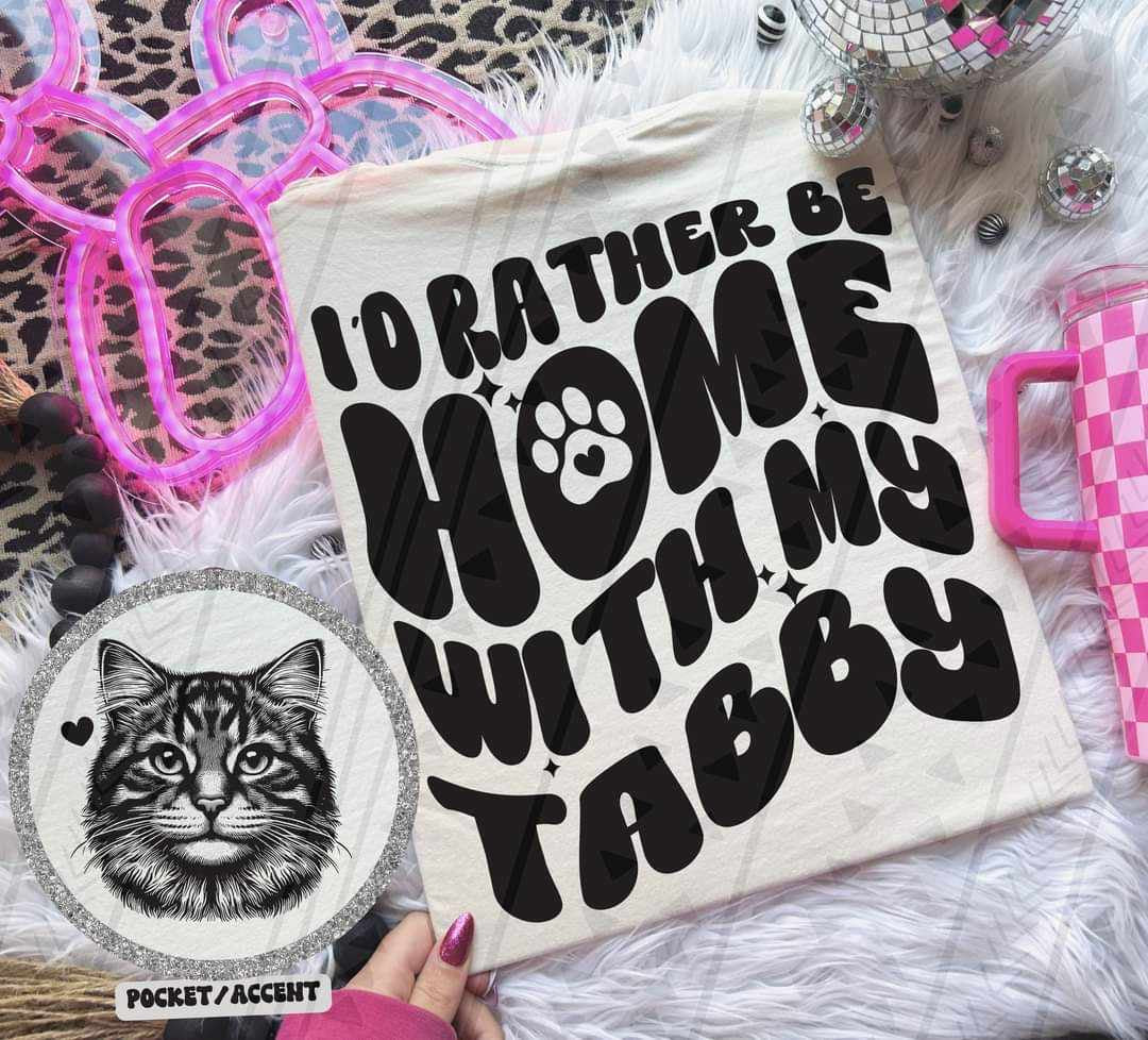 I’d rather be home with my tabby BACK 36069 DTF transfer