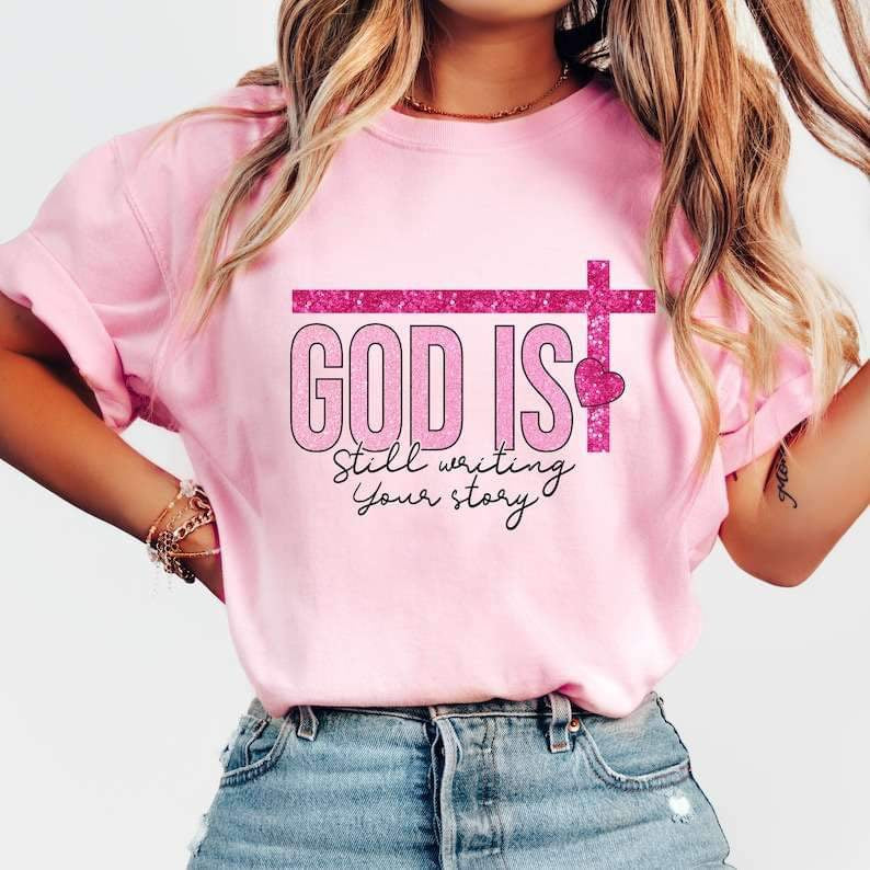 God is still writing your story dark and light pink 25991 DTF transfer