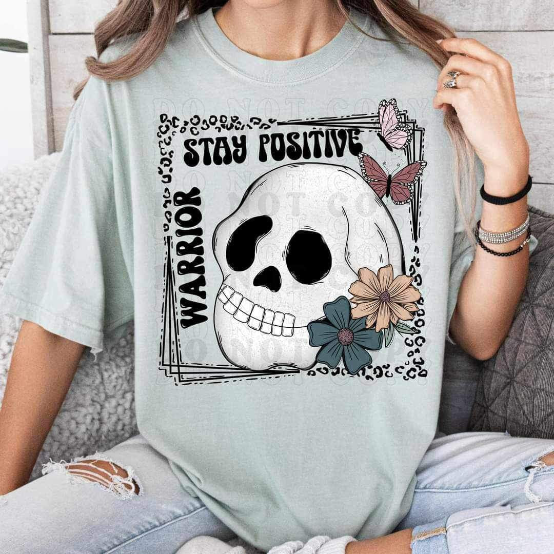 Stay positive warrior (frame with skull and flowers) VIRGO 16147 DTF Transfer