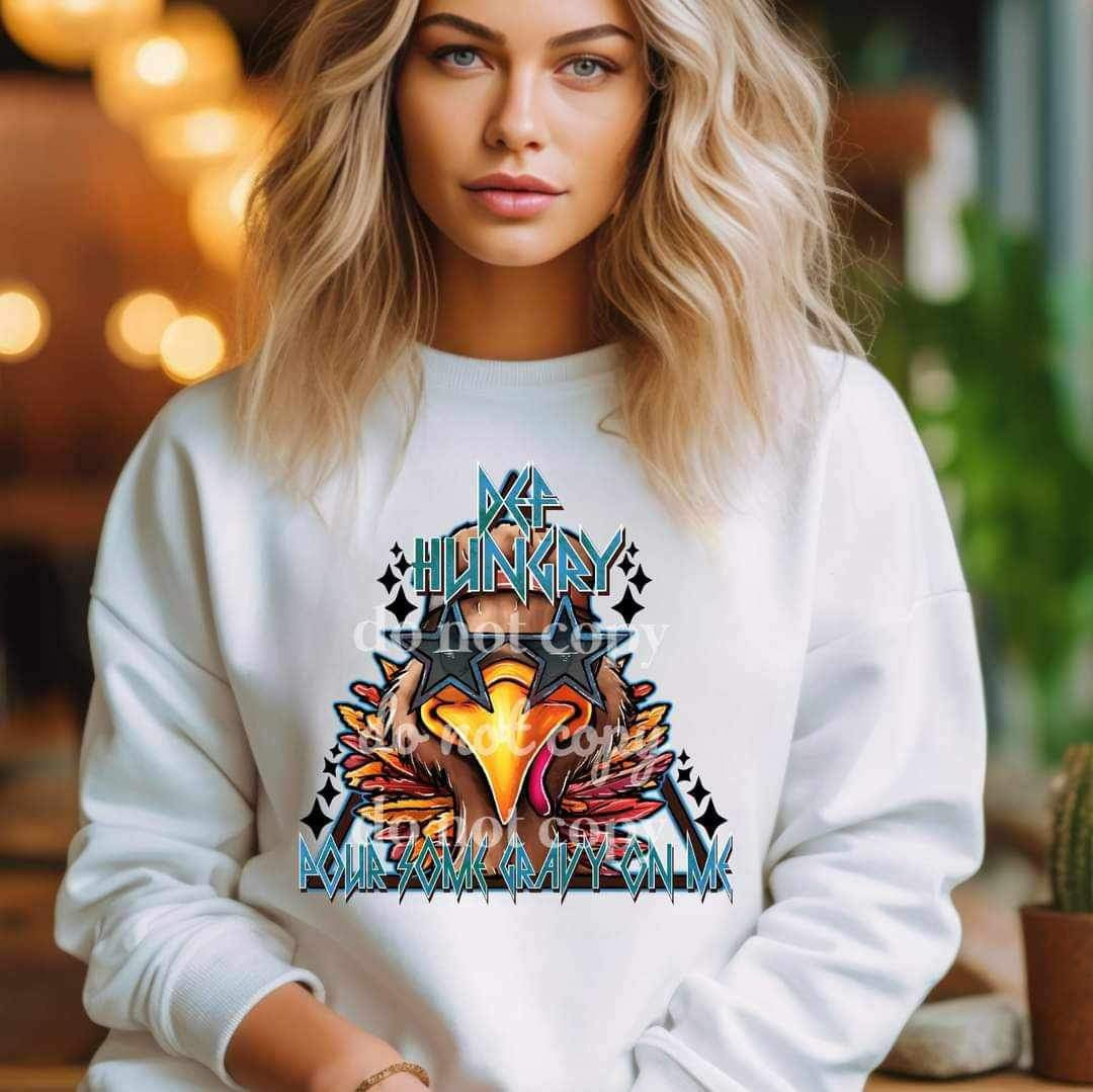 Def hungry pour some gravy on me (BLUE FONT turkey in triangle) 16200 DTF Transfer